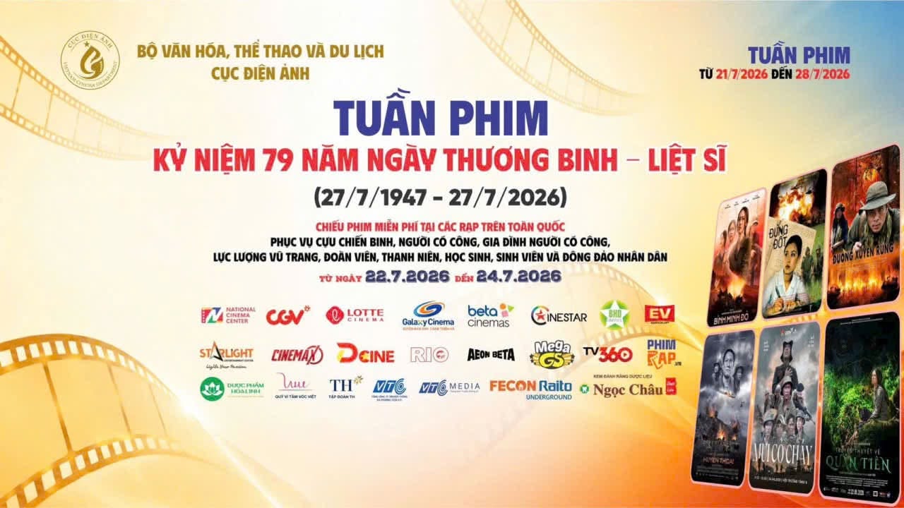 Chương trình chiếu phim miễn phí nhân dịp kỷ niệm 79 năm Ngày Thương binh - Liệt sĩ (27.7.1947 - 27.7.2026)